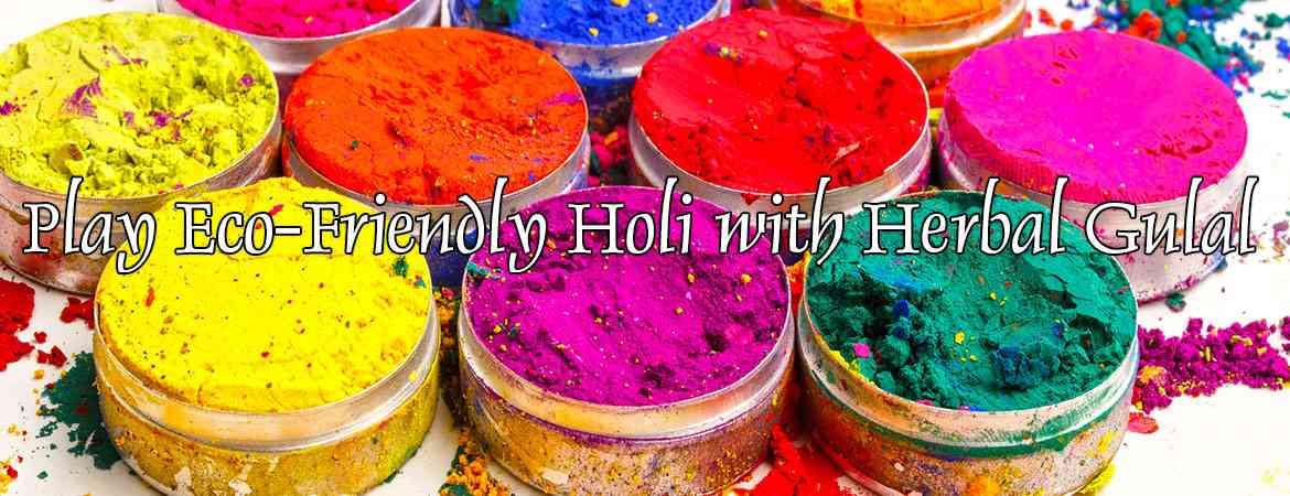 Let's play eco-friendly Holi with Herbal Colours